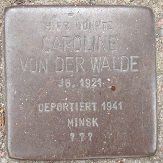Stolperstein dedicated to Caroline von der Walde