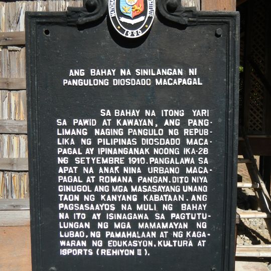 The House Where President Diosdado Macapagal was Born historical marker
