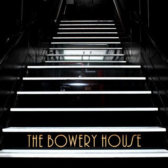The Bowery House